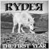 Ryder : The First Year Ryder : The First Year